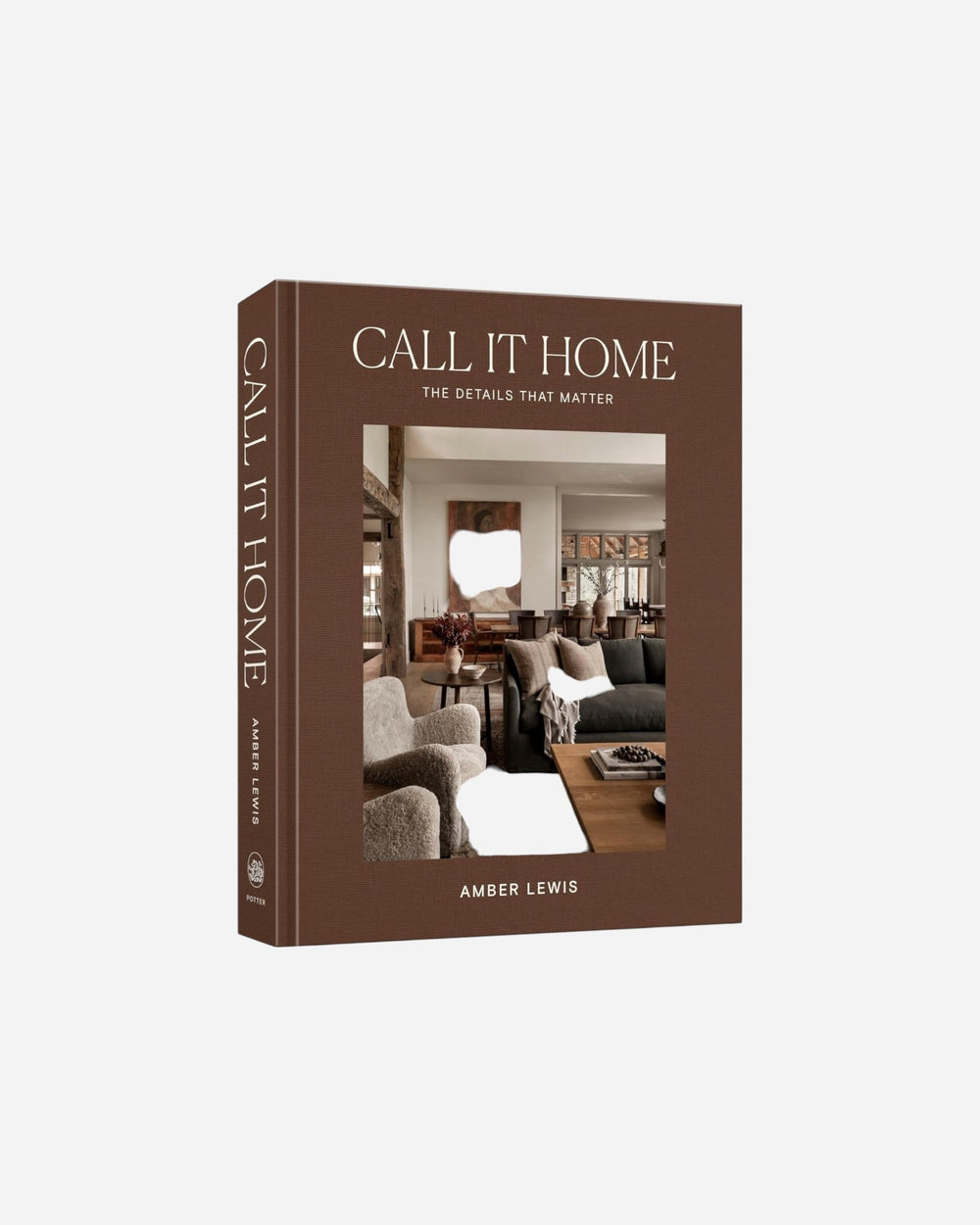 CALL IT HOME : The details that matter - Maison Olive - Livres