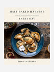 HALF BAKED HARVEST EVERY DAY
